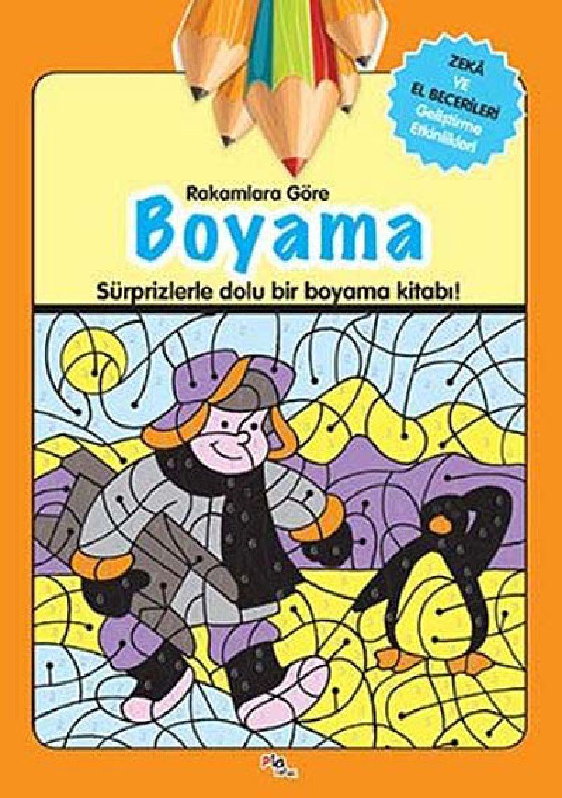 Rakamlara Göre Boyama: Sürprizlerle Dolu Bir Boyama Kitabı Contemporary literature