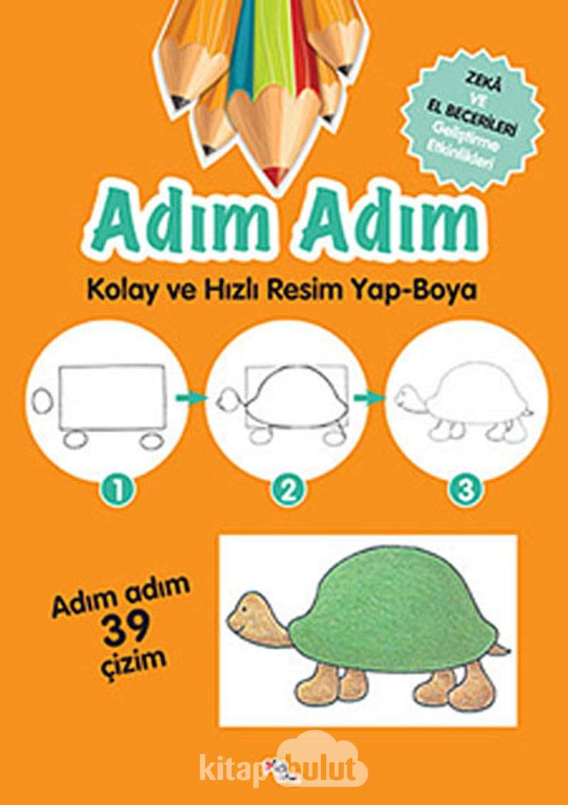 Adim Adim Kolay ve Hizli Resim Yap - Boya Books