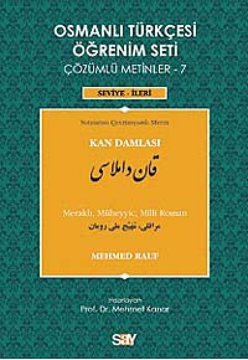 Osmanlı Türkçesi Öğrenim Seti Çözümlü Metinler - 7: Kan Damlası Seviye - İleri Foreign Languages ​​& Dictionaries