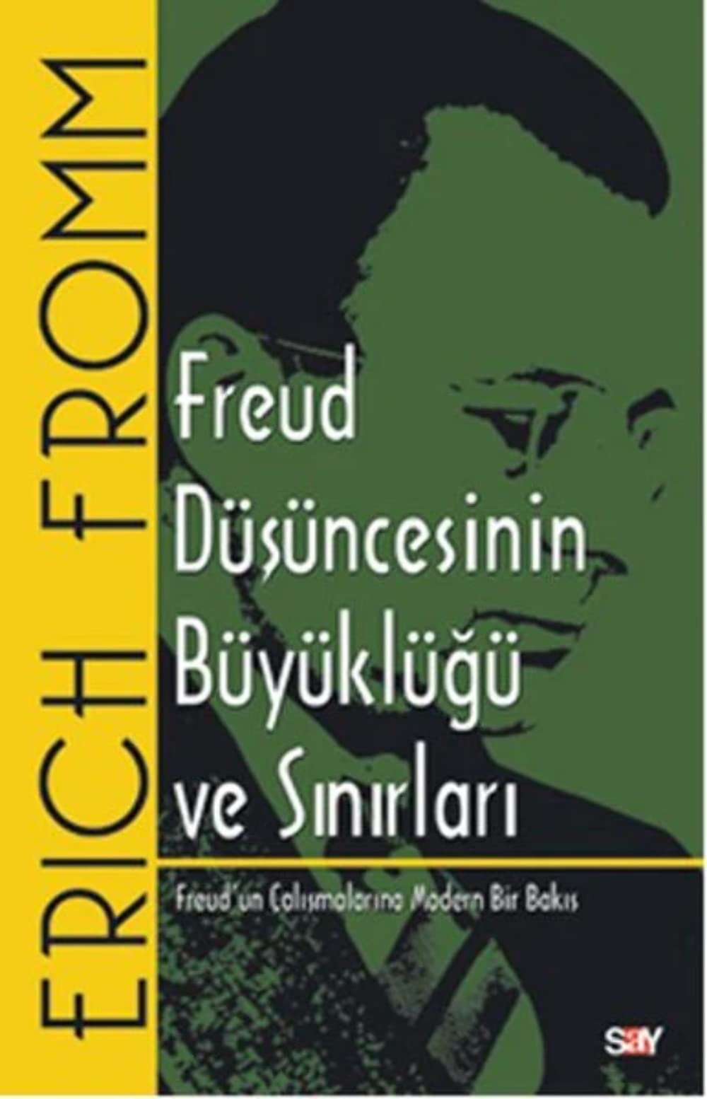 Freud Düsüncesinin Büyüklügü ve Sinirlari Psychology