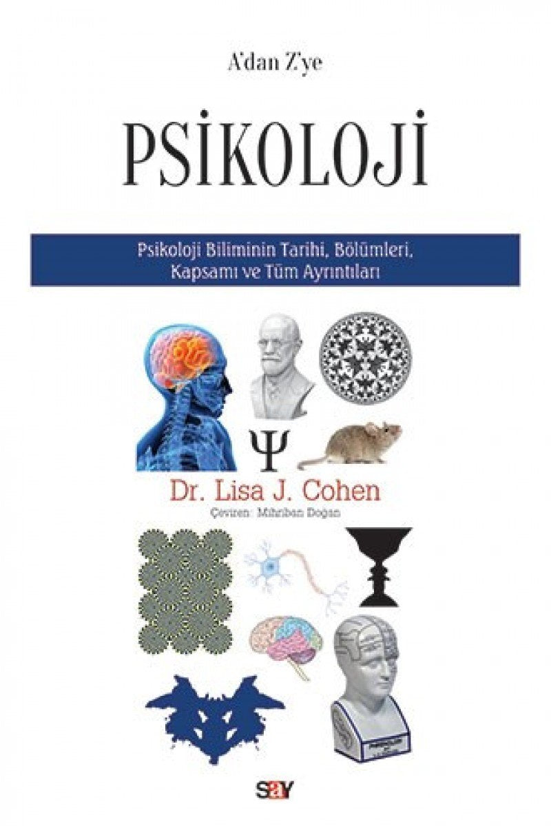 Adan Zye Psikoloji: Psikoloji Biliminin Tarihi, Bölümleri, Kapsamı ve Tüm Ayrıntıları Psychology