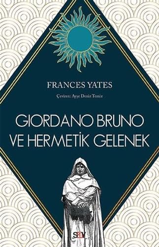 Giordano Bruno ve Hermetik Gelenek Philosophy
