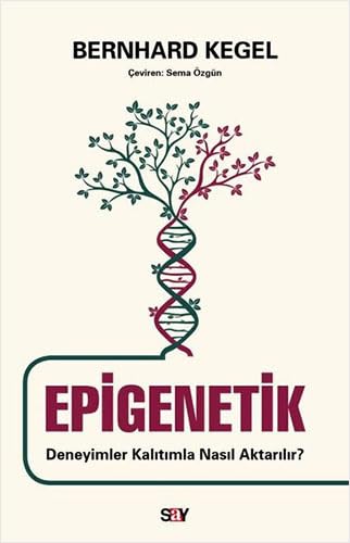 Epigenetik: Deneyimler Kalıtımla Nasıl Aktarılır? Social Sciences