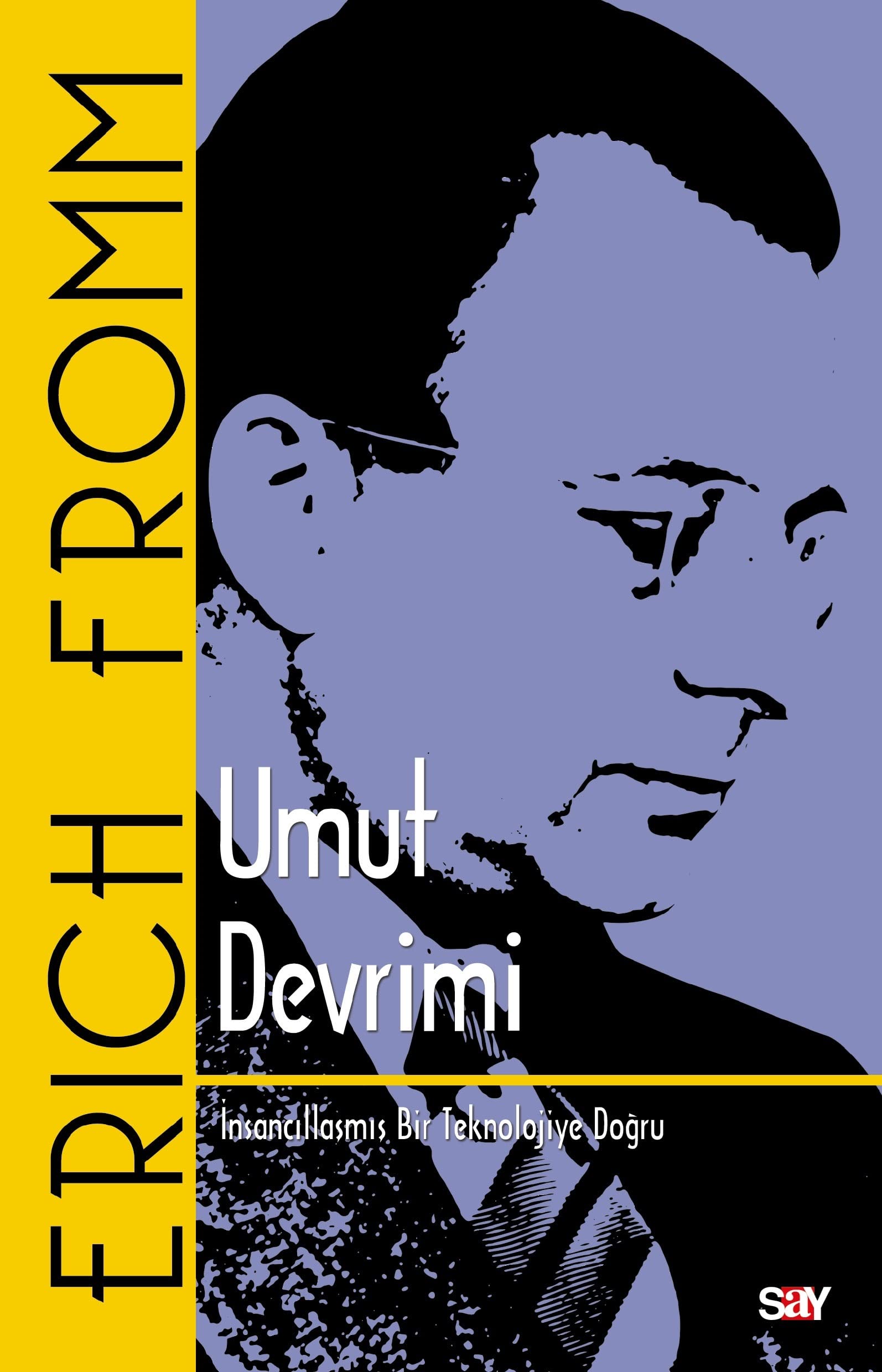 Umut Devrimi-İnsancıllaşmış Bir Teknolojiye Doğru Books