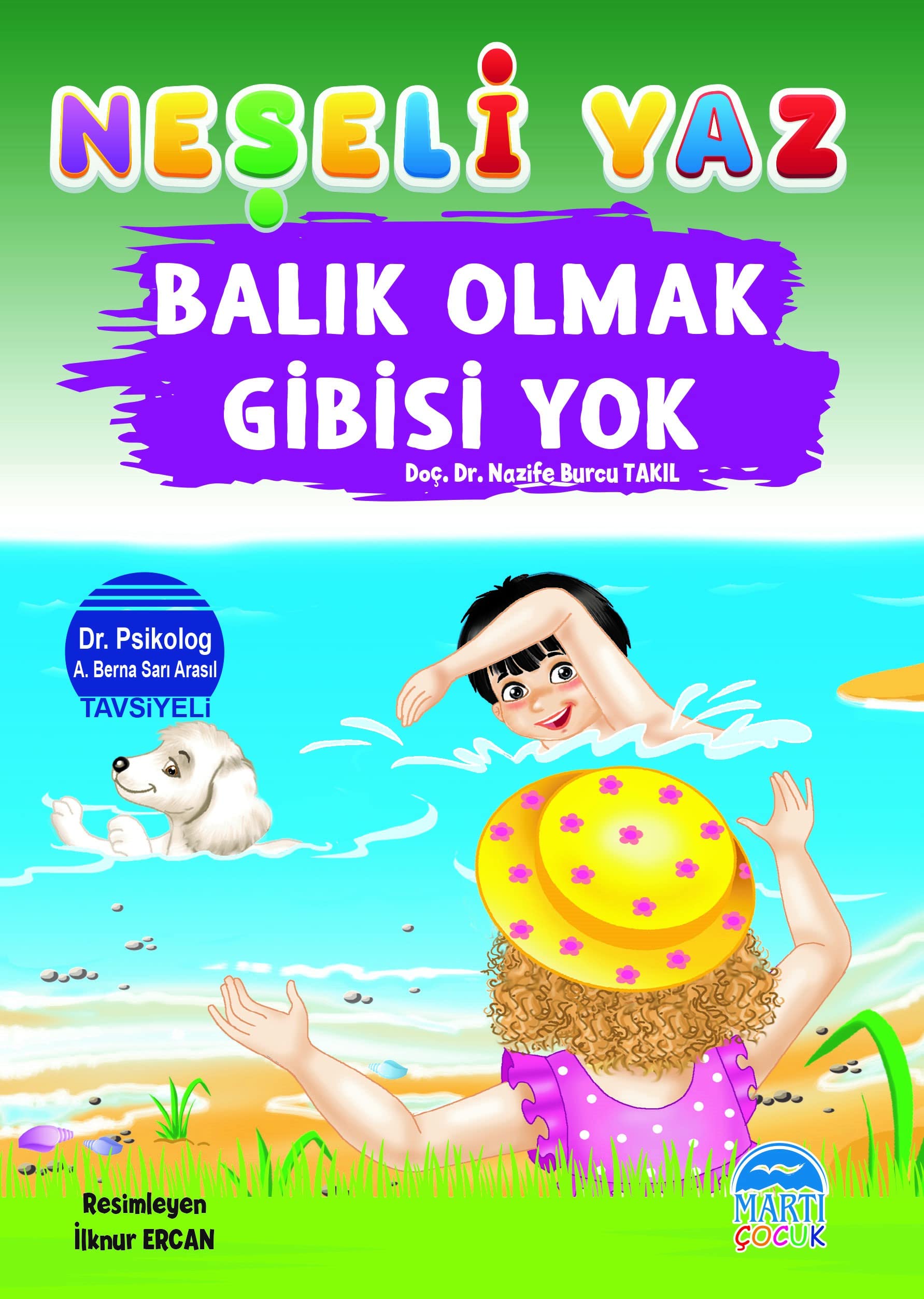 Balık Olmak Gibisi Yok - Neşeli Yaz Contemporary literature