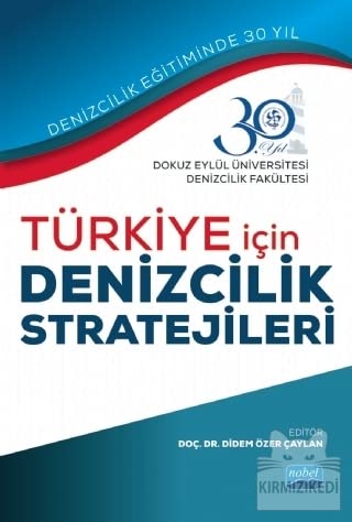 Türkiye İçin Denizcilik Stratejileri book