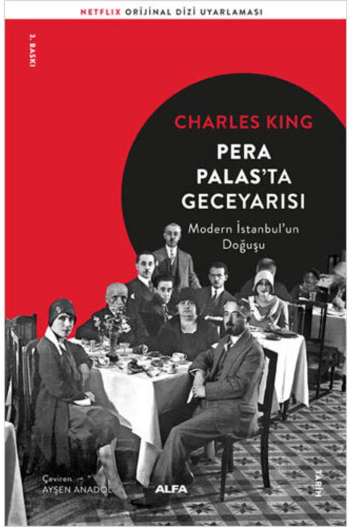 Pera Palas'ta Gece Yarısı-Modern İstabul'un Doğuşu Books