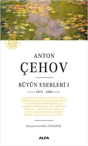 Anton Çehov Bütün Eserleri 1: 1875 - 1882 Historical Fiction