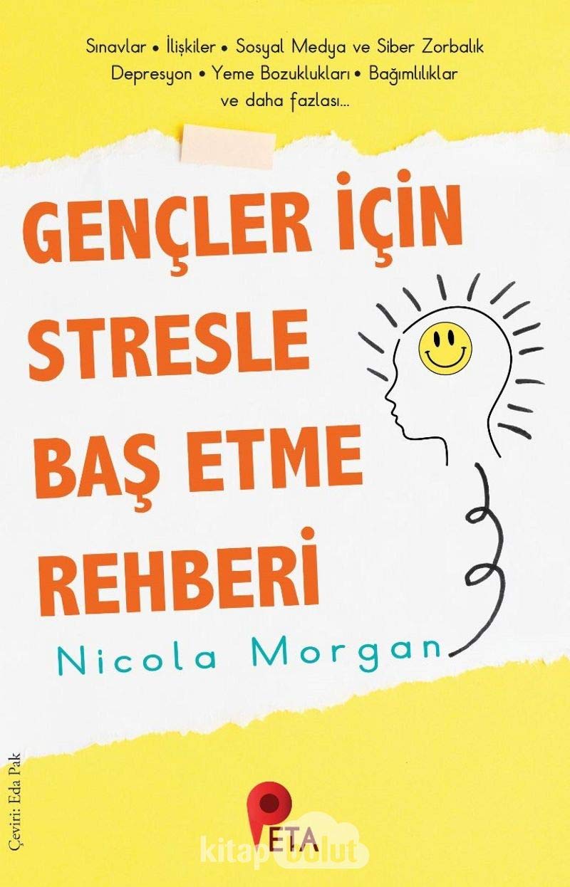 Gençler İçin Stresle Baş Etme Rehberi: Sınavlar - İlişkiler - Sosyal Medya ve Siber Zorbalık - Depresyon - Yeme Bozuklukları - Bağımlılıklar ve daha fazlası... Lifestyle
