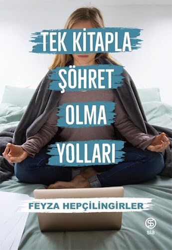 Tek Kitapla Şöhret Olma Yolları Essays & Short Stories