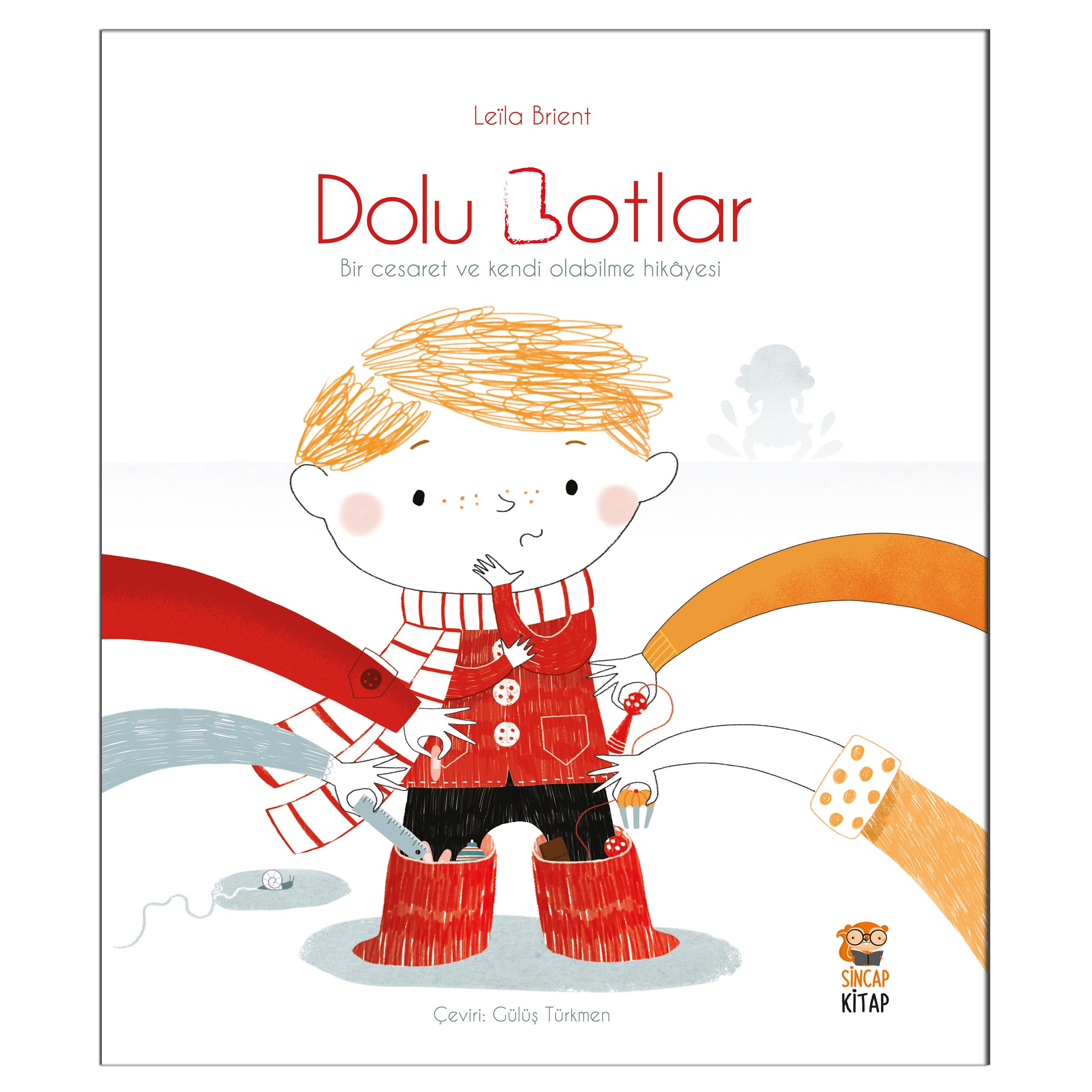 Dolu Botlar: Bir Cesaret ve Kendi Olabilme Hikayesi Fairy Tales & Legends