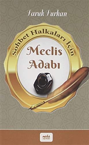 Sohbet Halkaları İçin Meclis Adabı book
