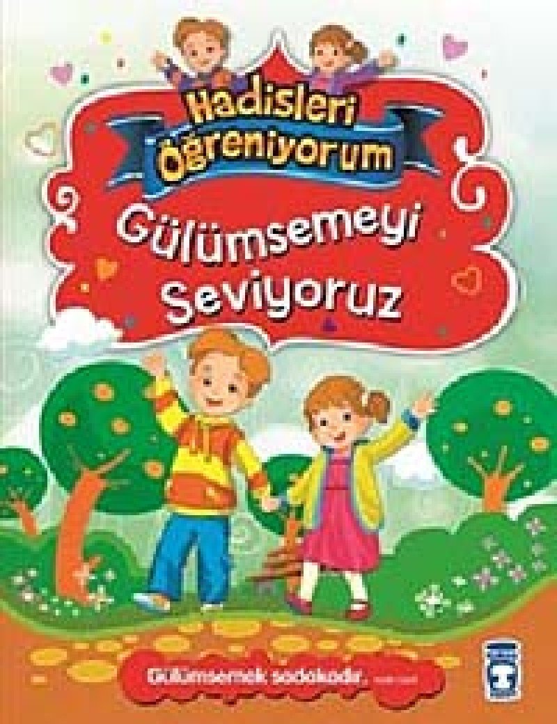 Gülümsemeyi Seviyoruz: 6 Yas: Gülümsemek Sadakadır... Contemporary literature