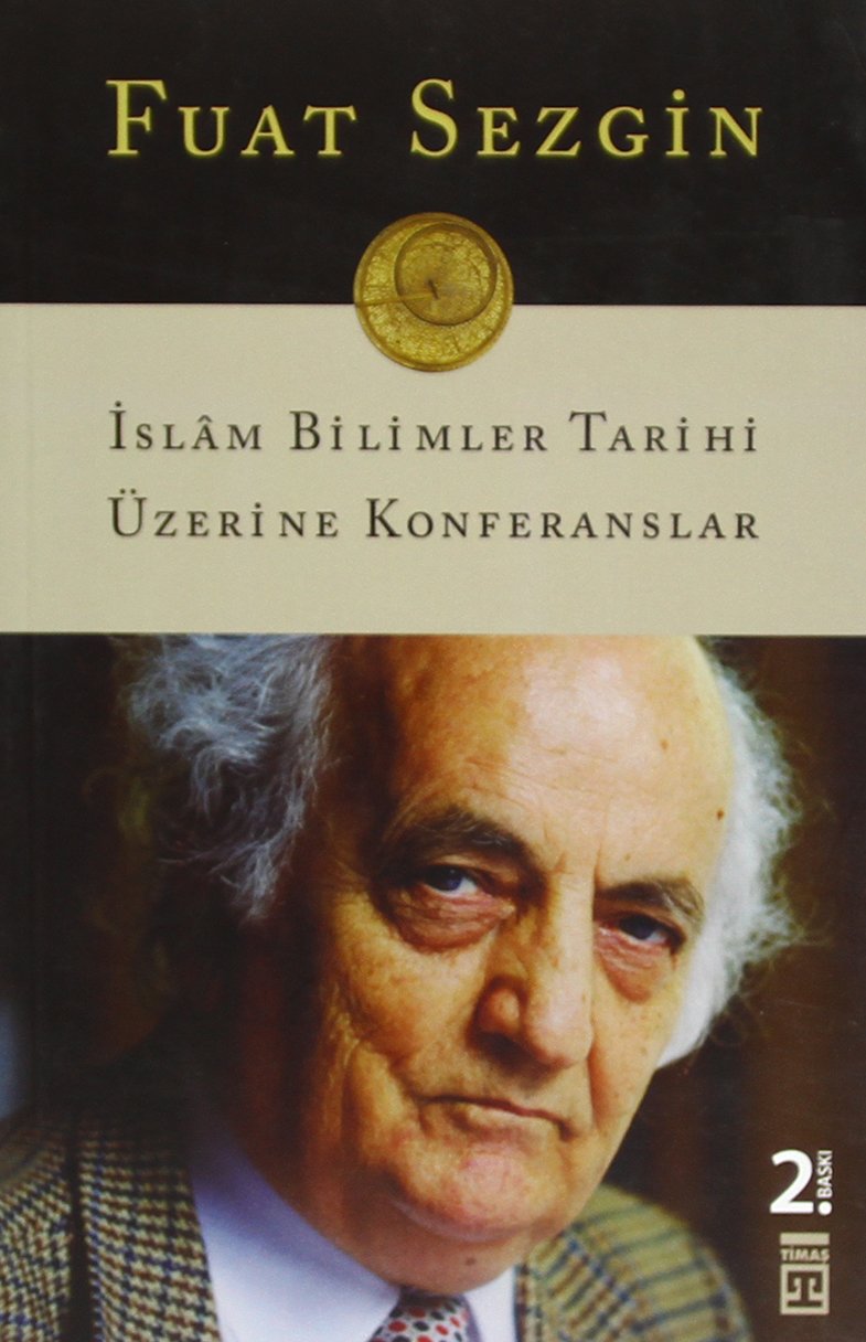 Islam Bilimler Tarihi Üzerine Konferanslar Social Sciences