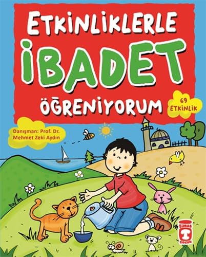 Etkinliklerle Ibadet Ögreniyorum book