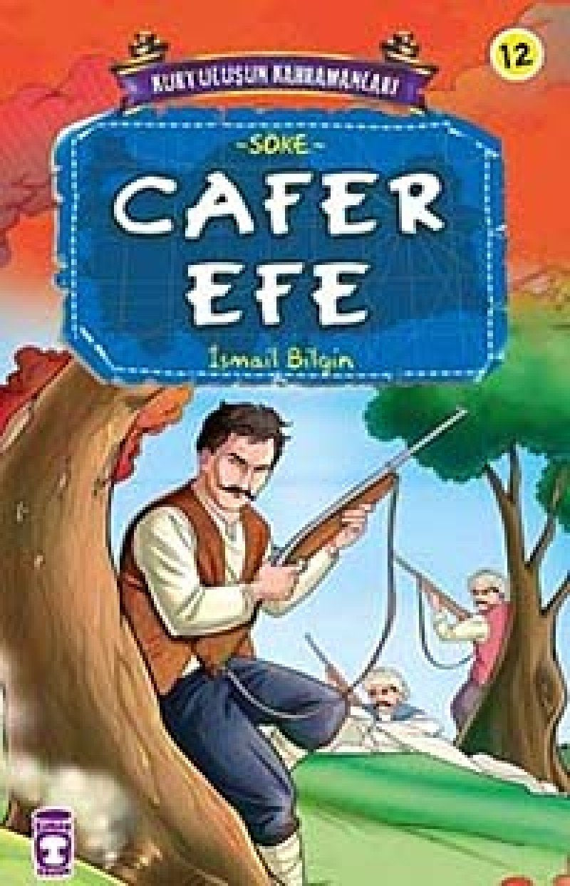 Kurtuluşun Kahramanları 2 - Cafer Efe (12. Kitap): Söke Contemporary literature