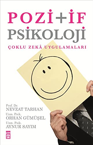 Pozitif Psikoloji: Coklu Zeka Uygulamalari Books