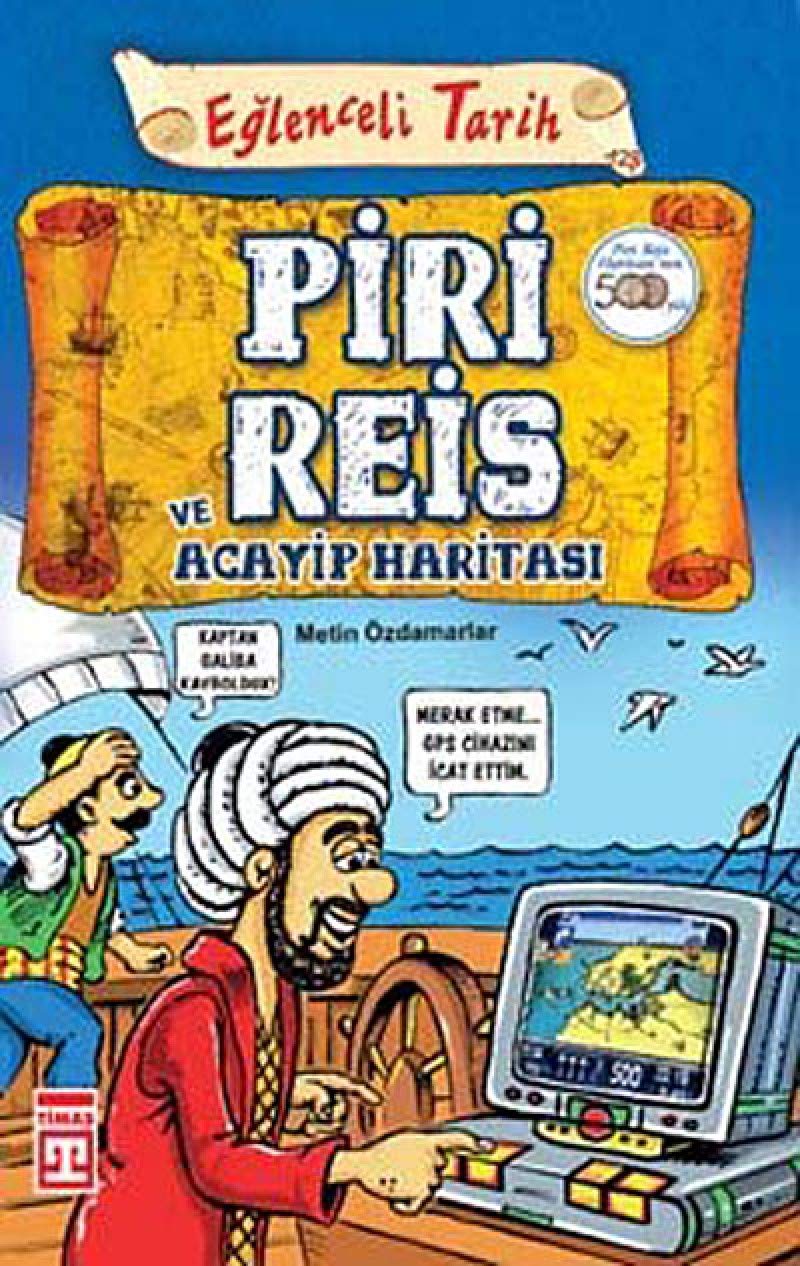 PİRİ REİS VE ACAYİP HARİTASI Politics & History