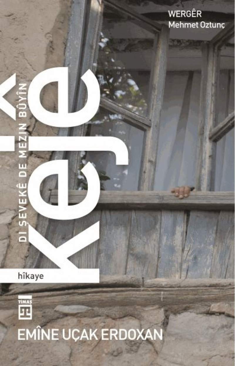 Keje: Di Seveke De Mezin Buyin Contemporary literature