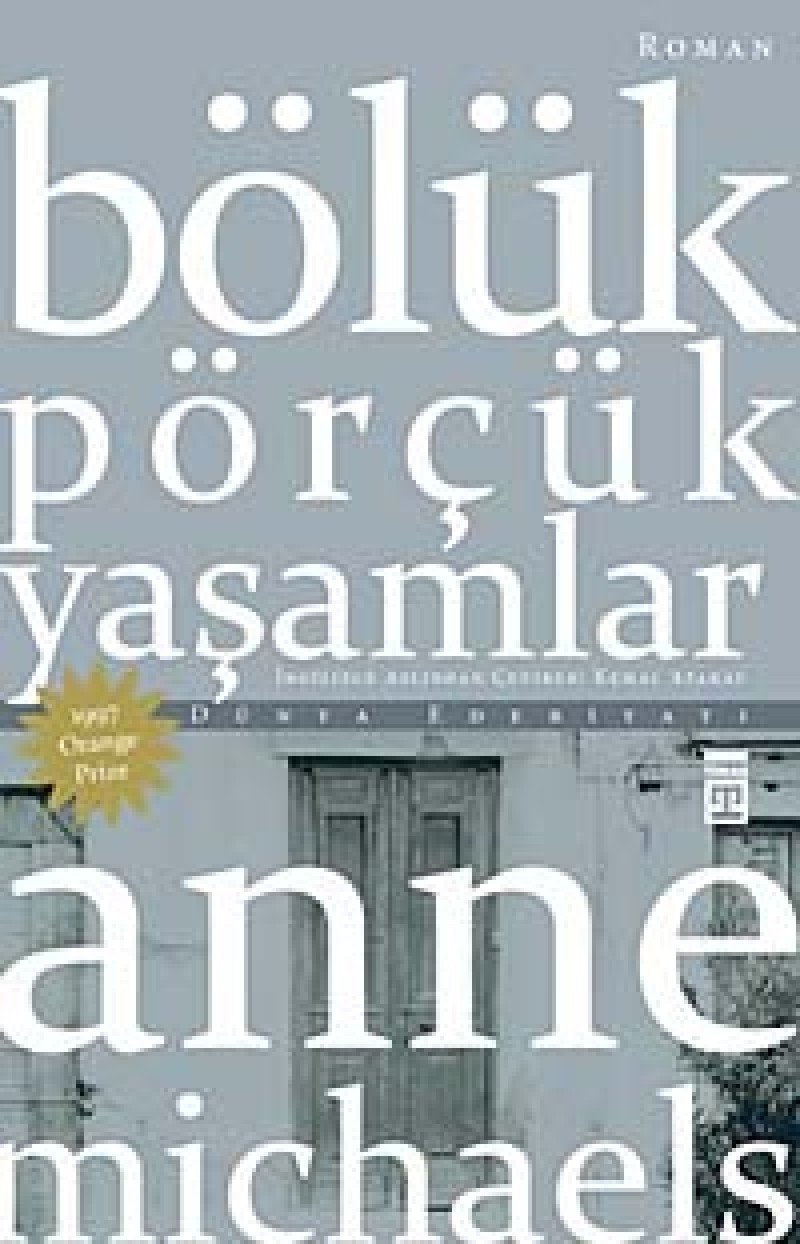BÖLÜK PÖRÇÜK YAŞAMLAR Historical Fiction