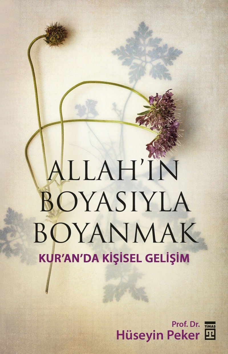 Allahin Boyasiyla Boyanmak: Kuranda Kisisel Gelisim Social Sciences