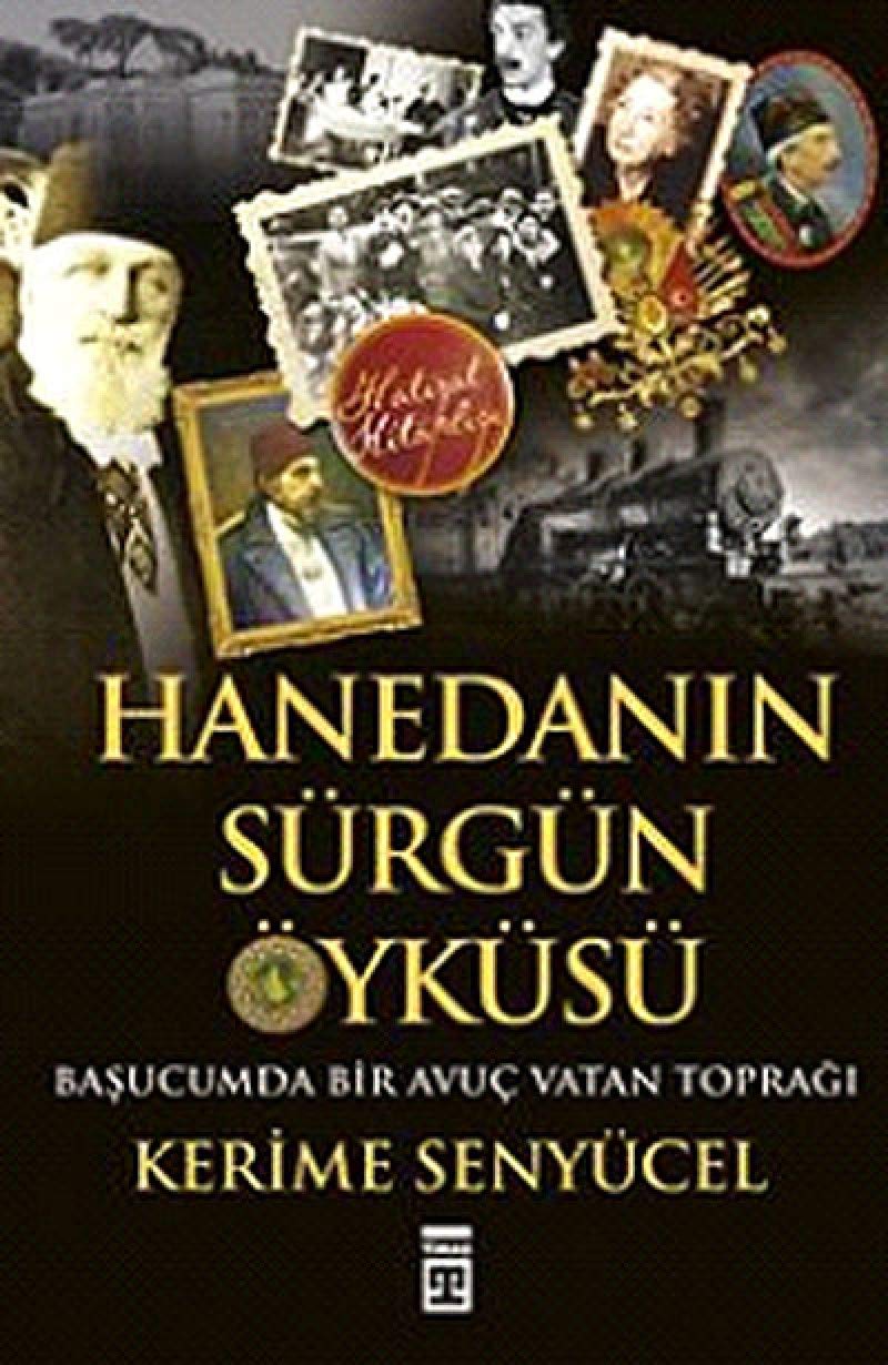 Hanedanin Sürgün Öyküsü Study Guides