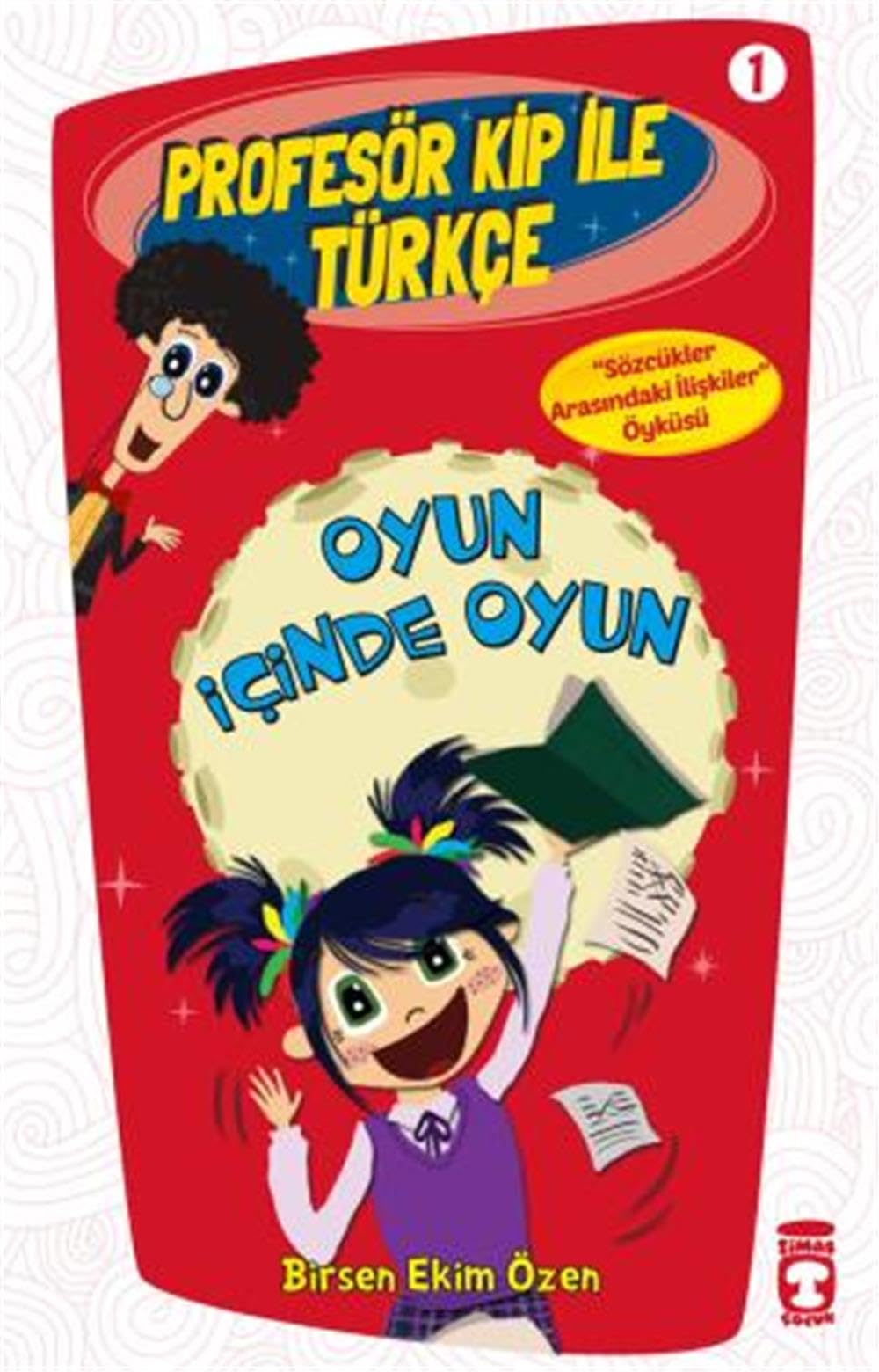 Profesör Kip ile Türkce 1 - Oyun Icinde Oyun Contemporary literature