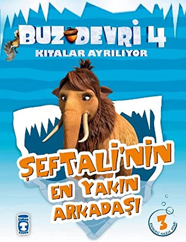 Buz Devri Kitalar Ayriliyor 4 - Seftali'nin En Yakin Arkadasi Books