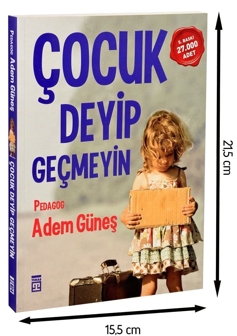 Cocuk Deyip Gecmeyin Psychology