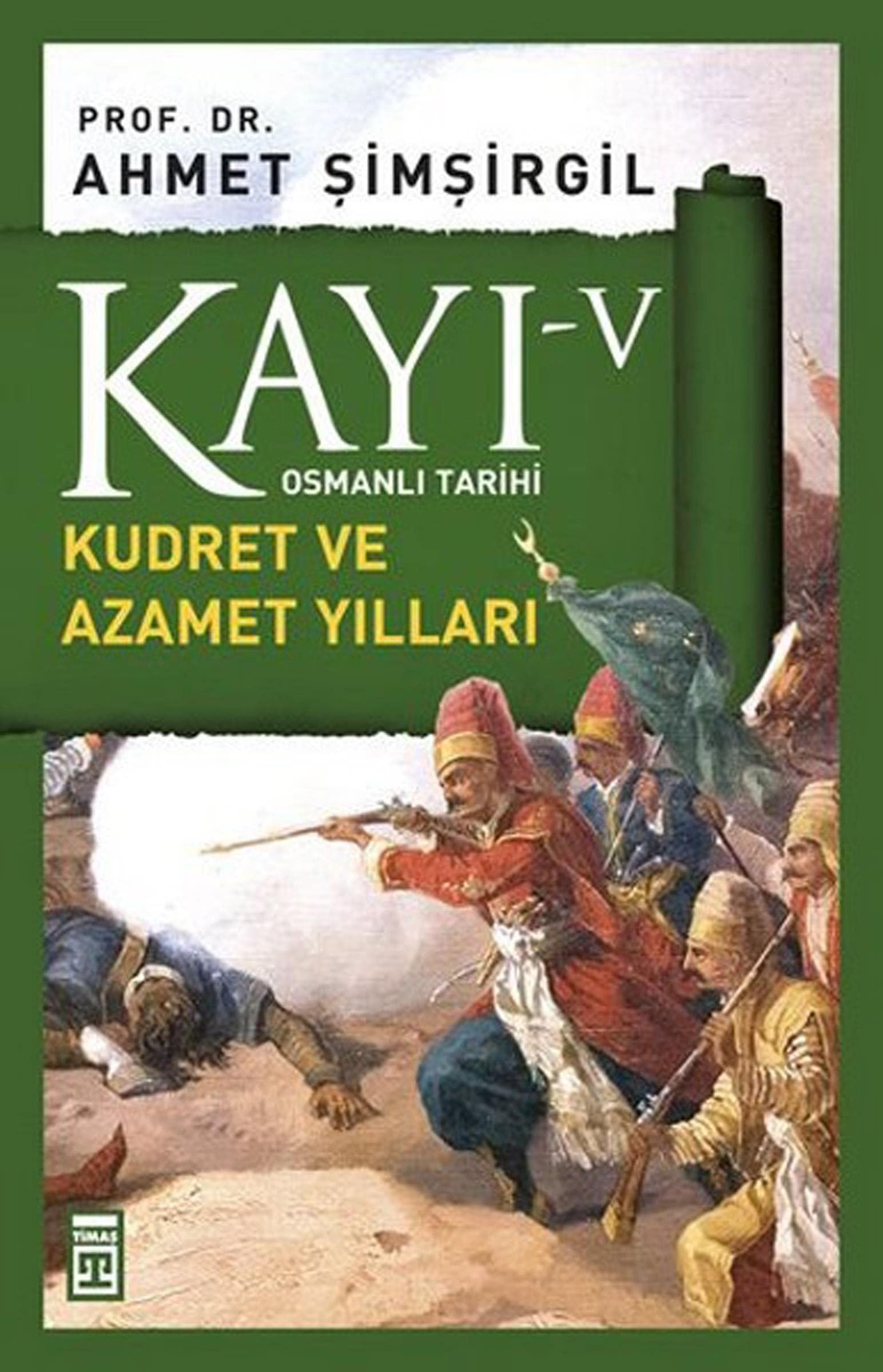 Kayı 5 - Kudret ve Azamet Yılları: Osmanlı Tarihi Politics & History
