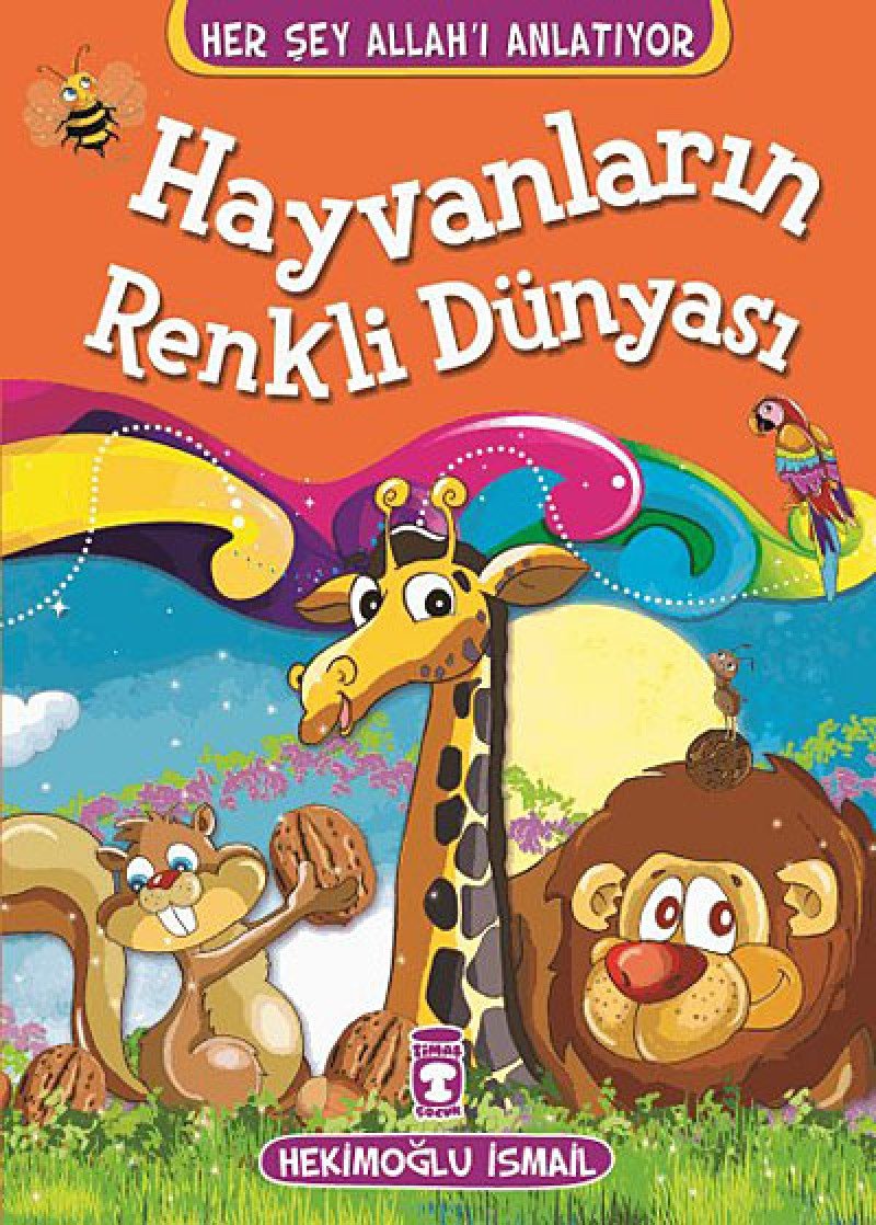 Hayvanların Renkli Dünyası: Her Şey Allah’ı Anlatıyor - 3 Contemporary literature