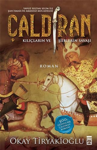 Çaldıran: Kılıçların ve Şiirlerin Savaşı Historical Fiction