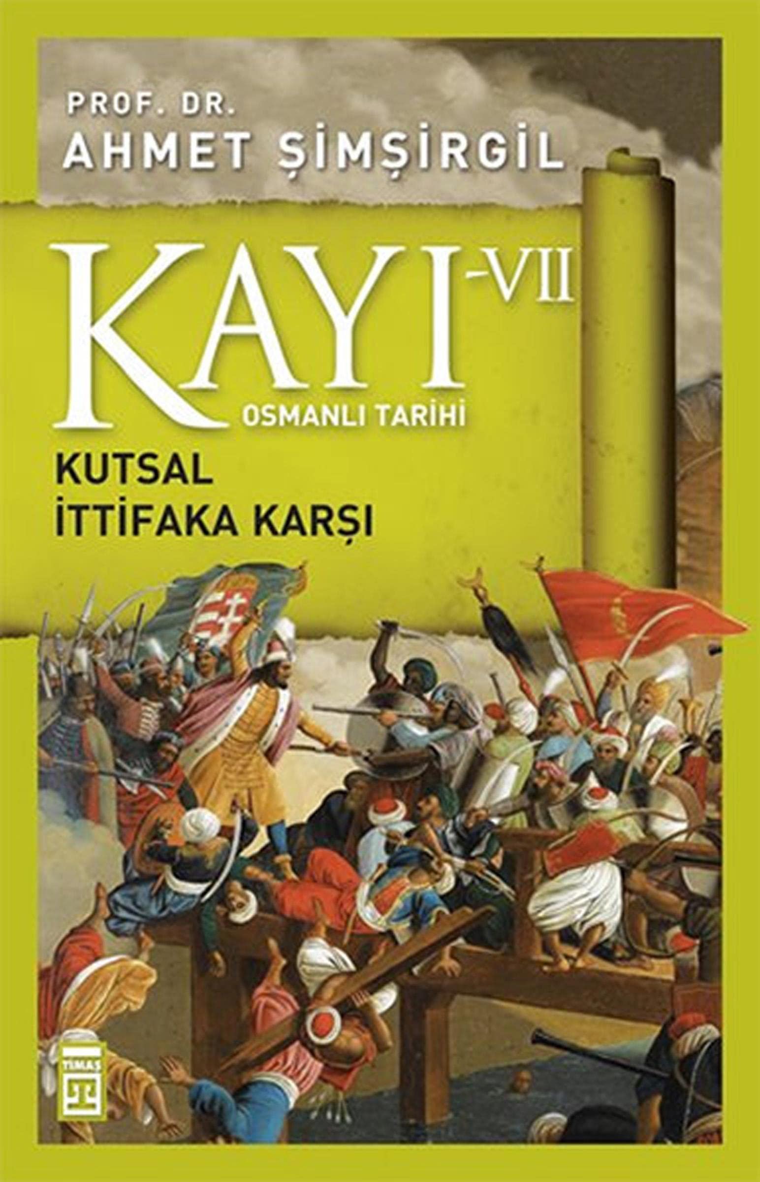 Kayi 7 - Kutsal Ittifaka Karsi 7. Kitap Study Guides
