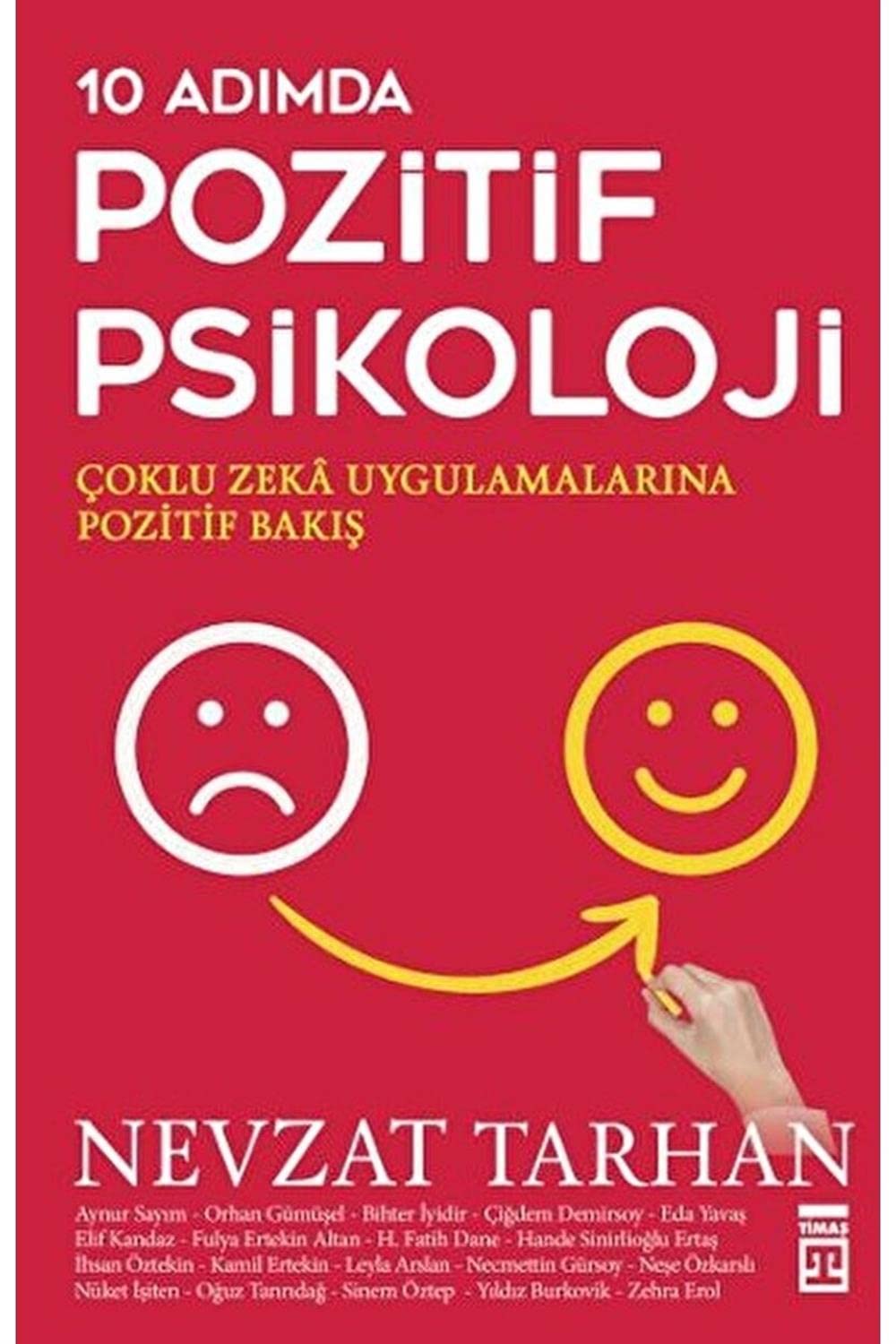 10 Adimda Pozitif Psikoloji Psychology