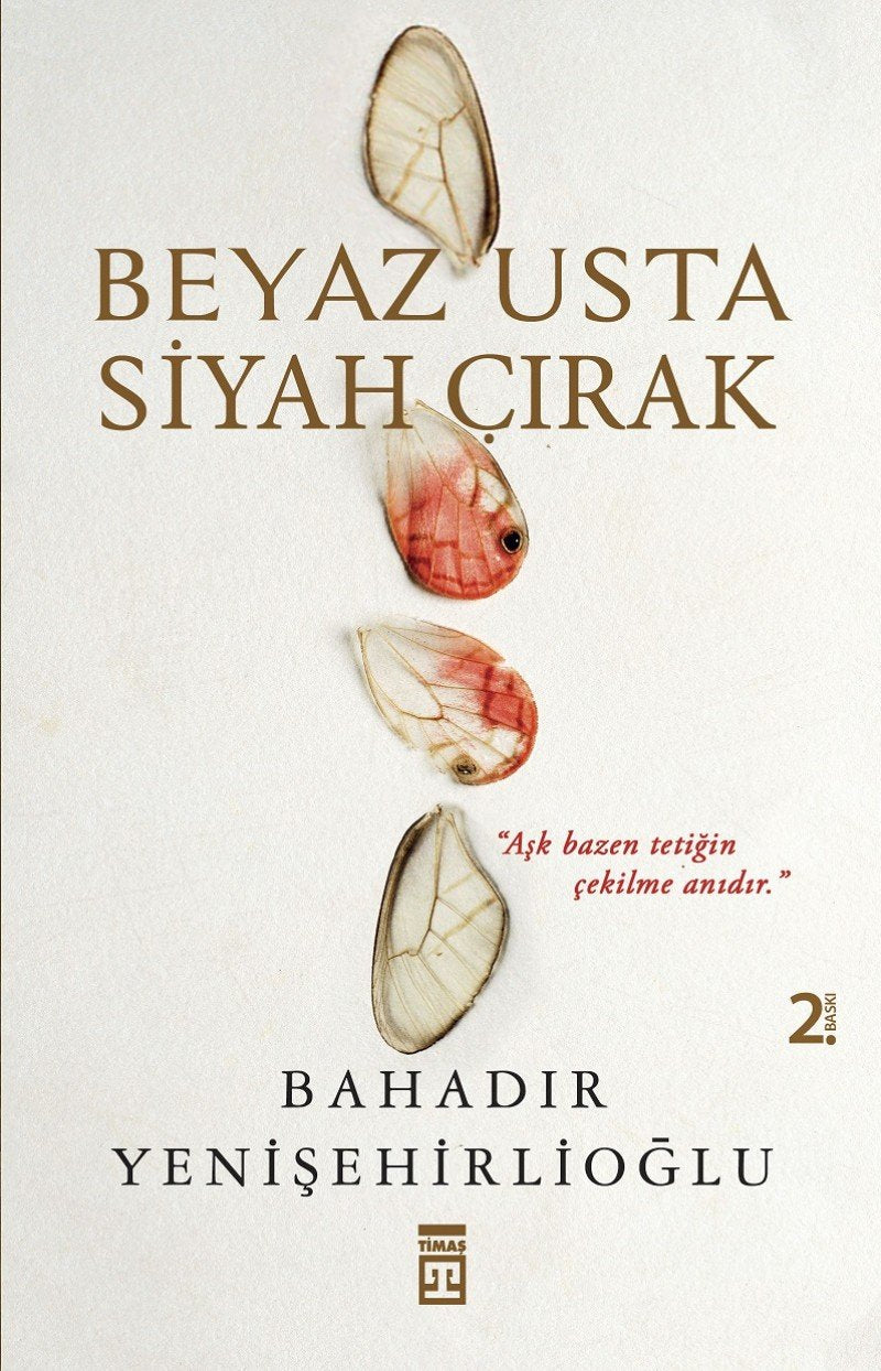 Beyaz Usta Siyah Cirak Historical Fiction