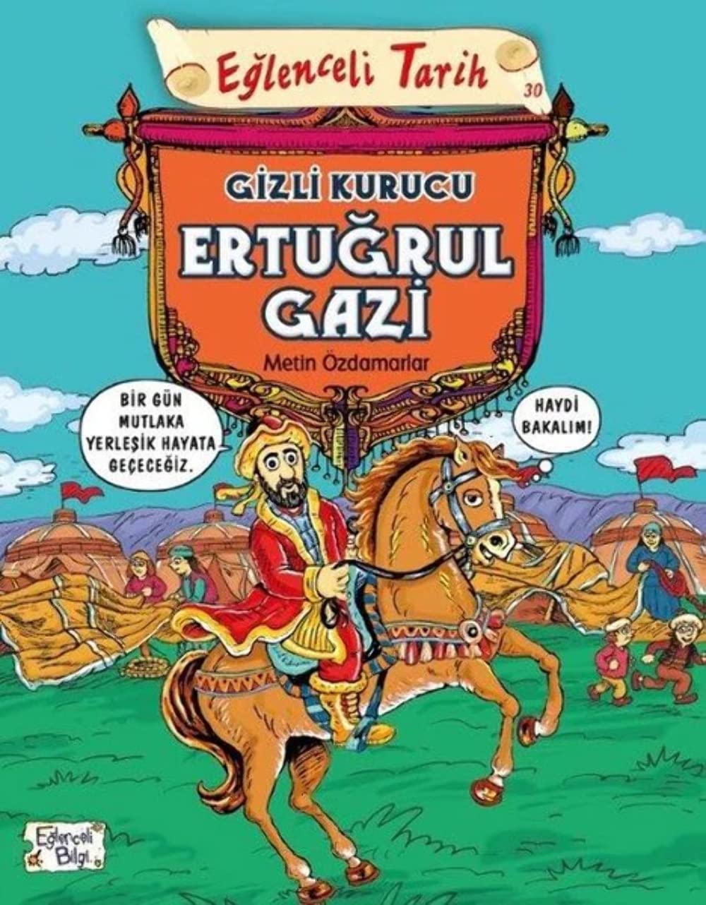 Gizli Kurucu Ertugrul Gazi Fairy Tales & Legends