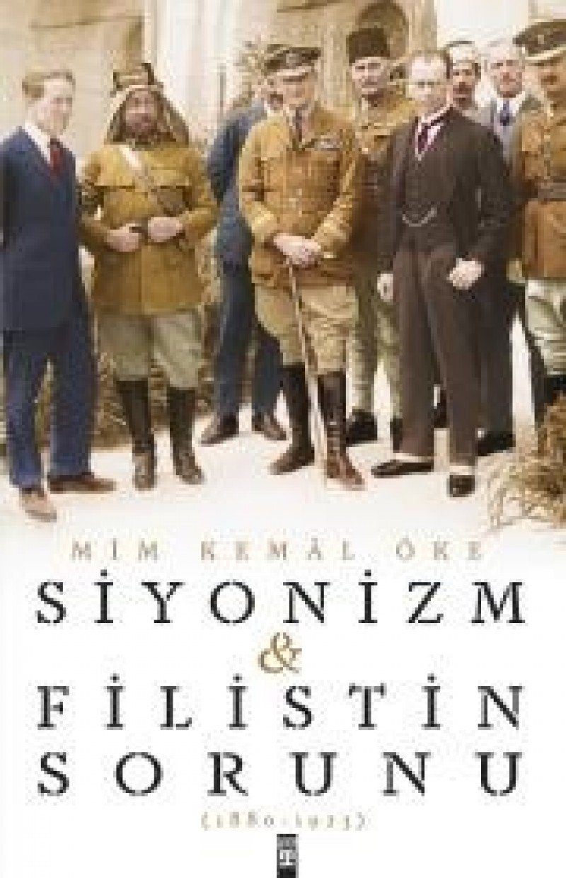 Siyonizm ve Filistin Sorunu: (1880-1923) Politics & History