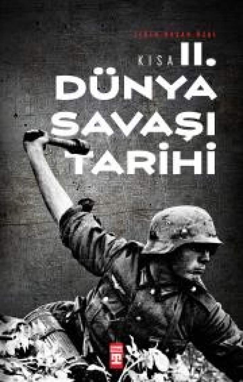 Kısa İkinci Dünya Savaşı Tarihi Politics & History