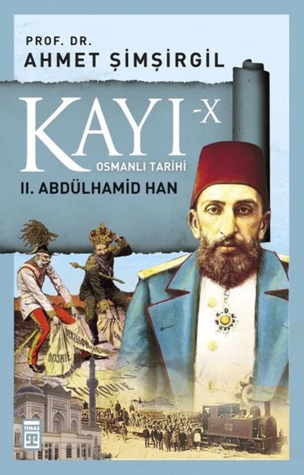 Kayi X - 2. Abdülhamid Han 10. Kitap: Osmanlı Tarihi Study Guides