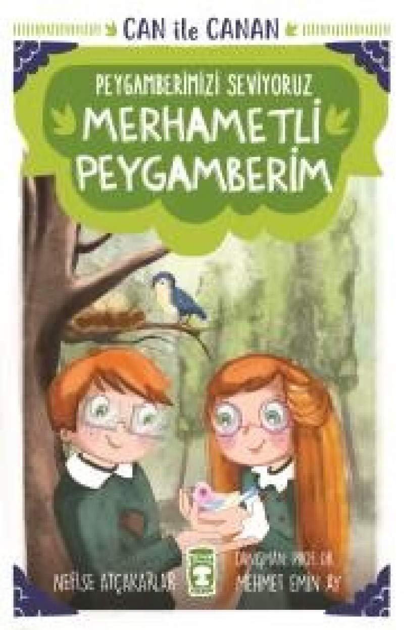 Can İle Canan Peygamberimizi Seviyoruz - Merhametli Peygamberim Fairy Tales & Legends