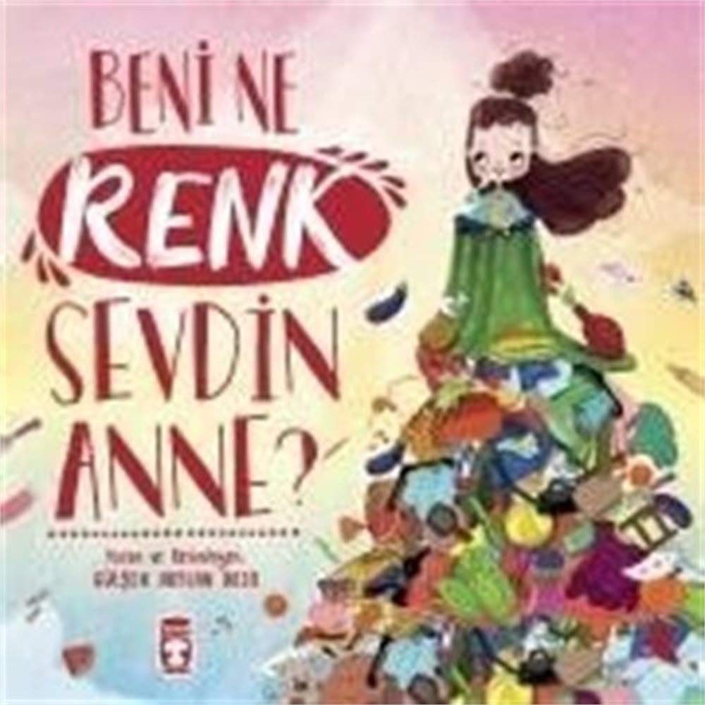 Beni Ne Renk Sevdin Anne Fairy Tales & Legends