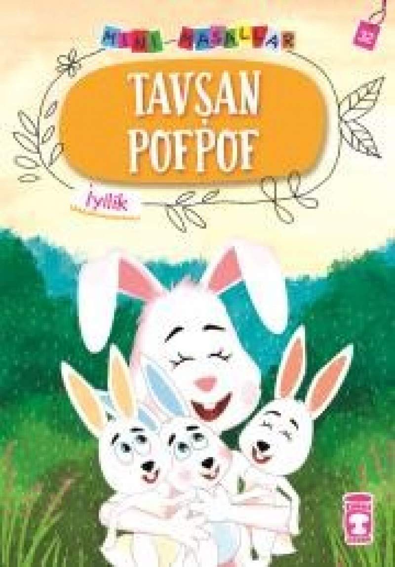 Tavşan Pofpof - İyilik: Mini Masallar 32 Fairy Tales & Legends