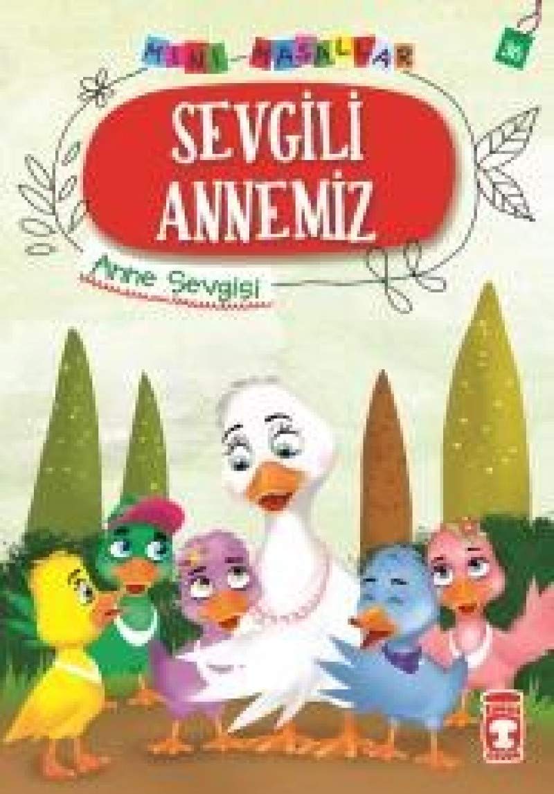 Sevgili Annemiz - Anne Sevgisi Fairy Tales & Legends