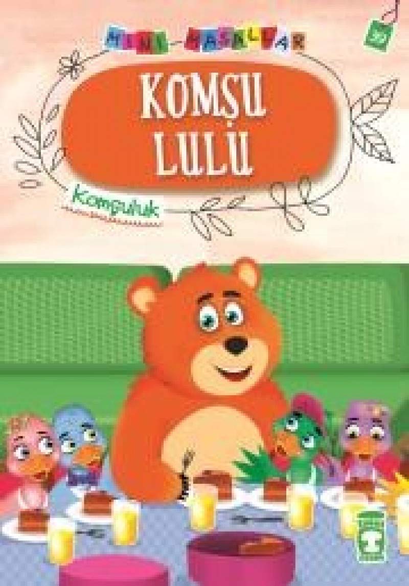 Komşu Lulu - Komşuluk: Mini Masallar 39 Fairy Tales & Legends