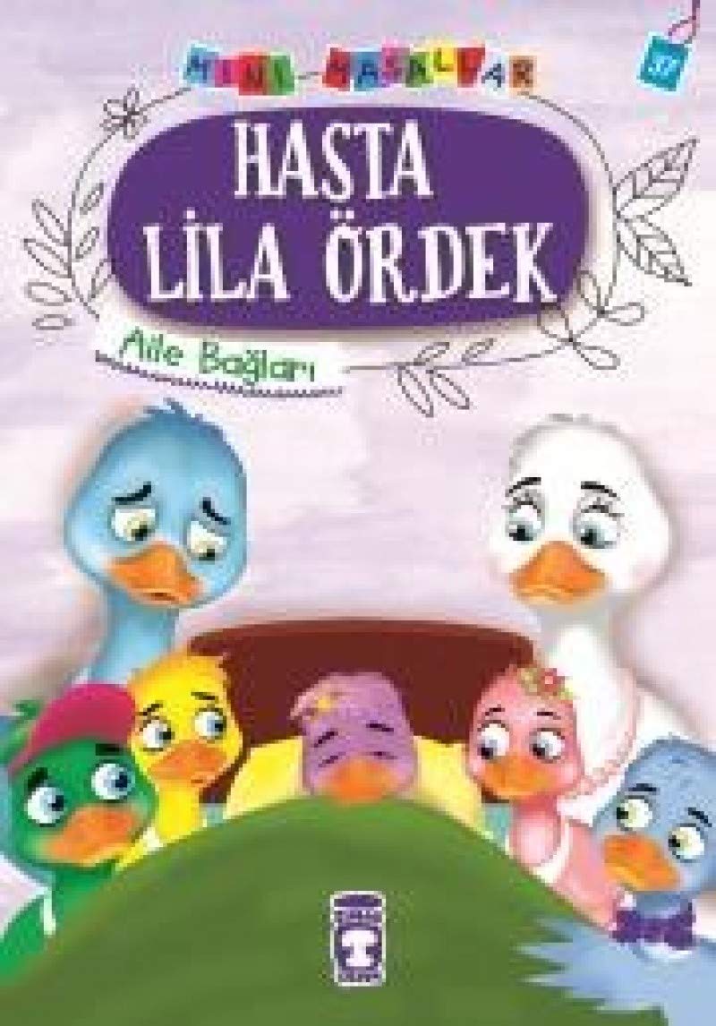 Hasta Lila Ördek - Aile Bağları: Mini Masallar 37 book