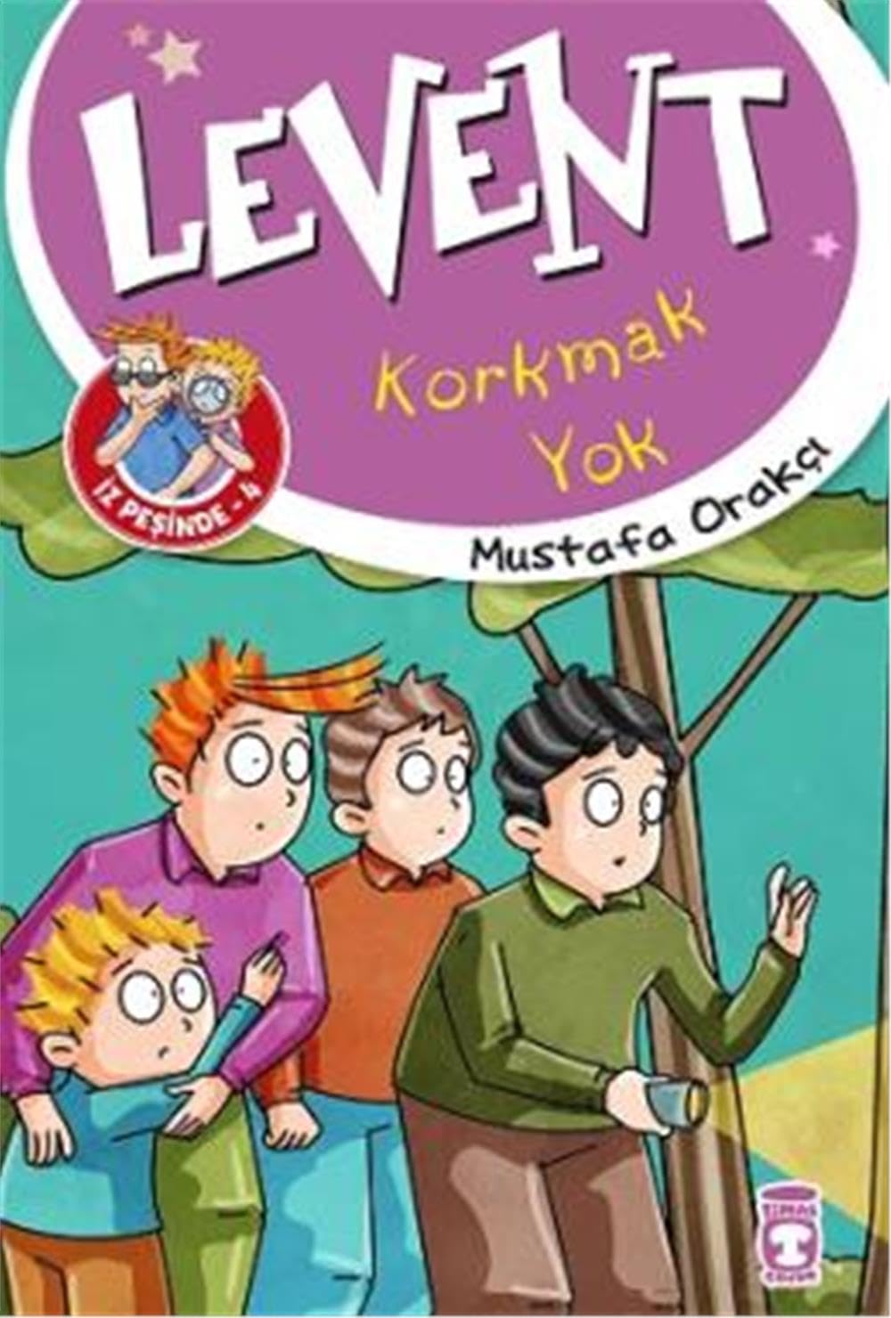 Korkmak Yok - Levent Fairy Tales & Legends