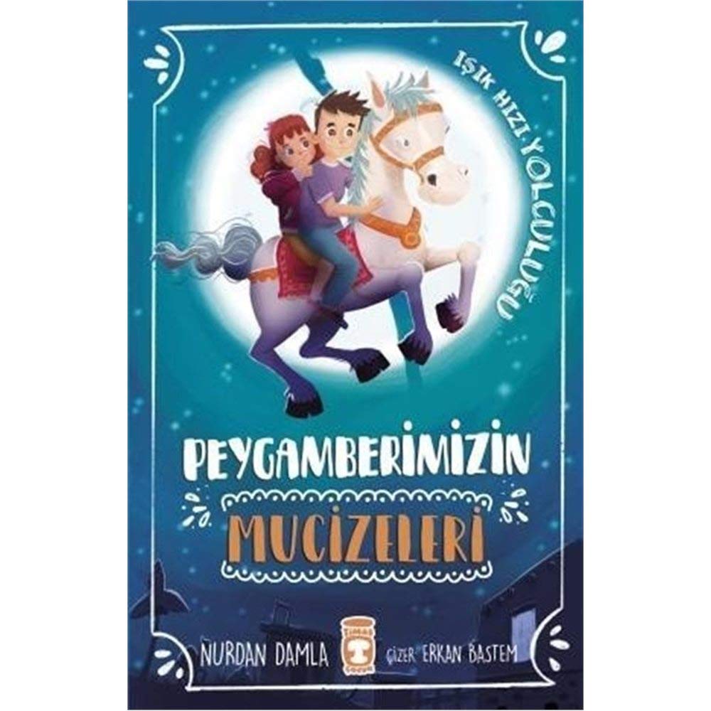 Peygamberimizin Mucizeleri Fairy Tales & Legends