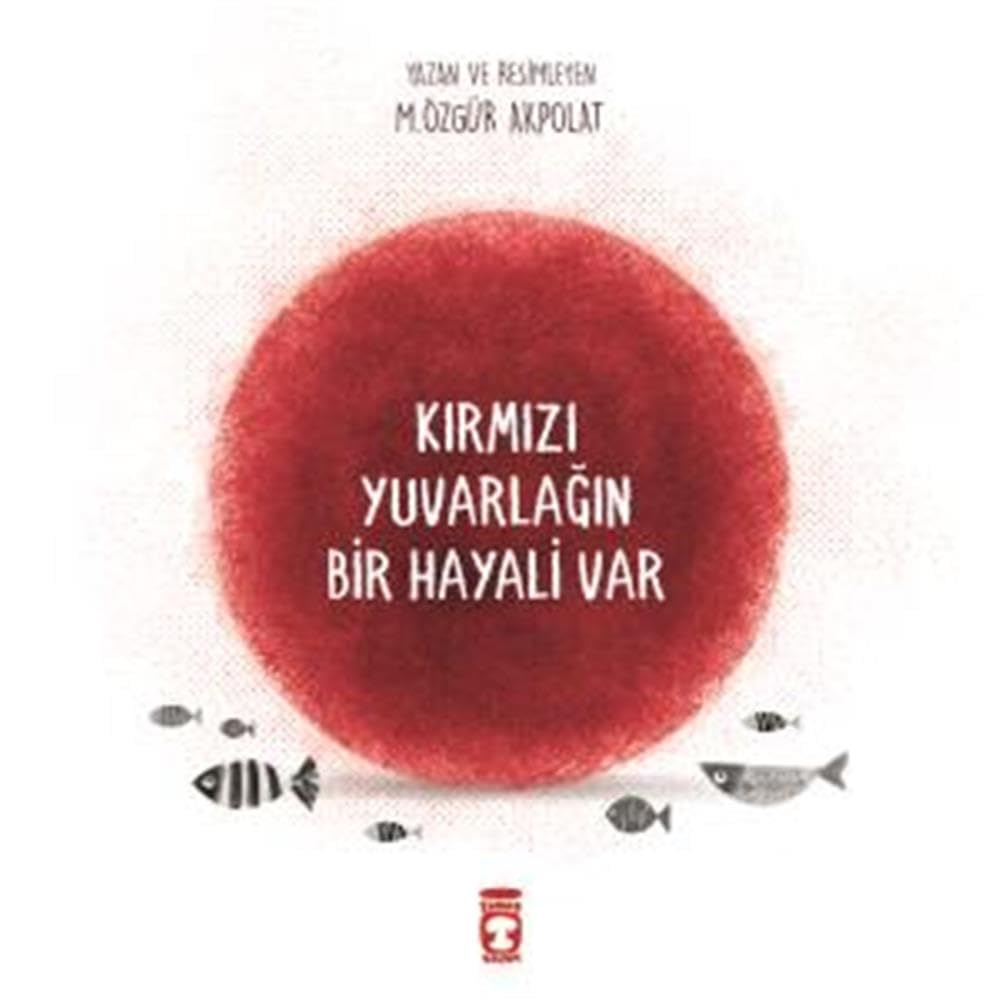 Kirmizi Yuvarlagin Bir Hayali Var Fairy Tales & Legends
