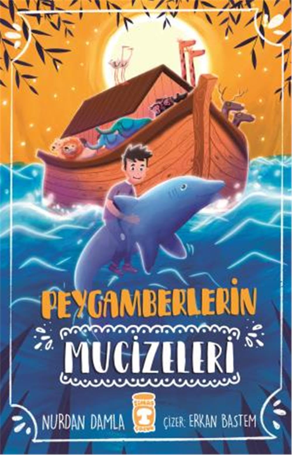 Peygamberlerin Mucizeleri Fairy Tales & Legends