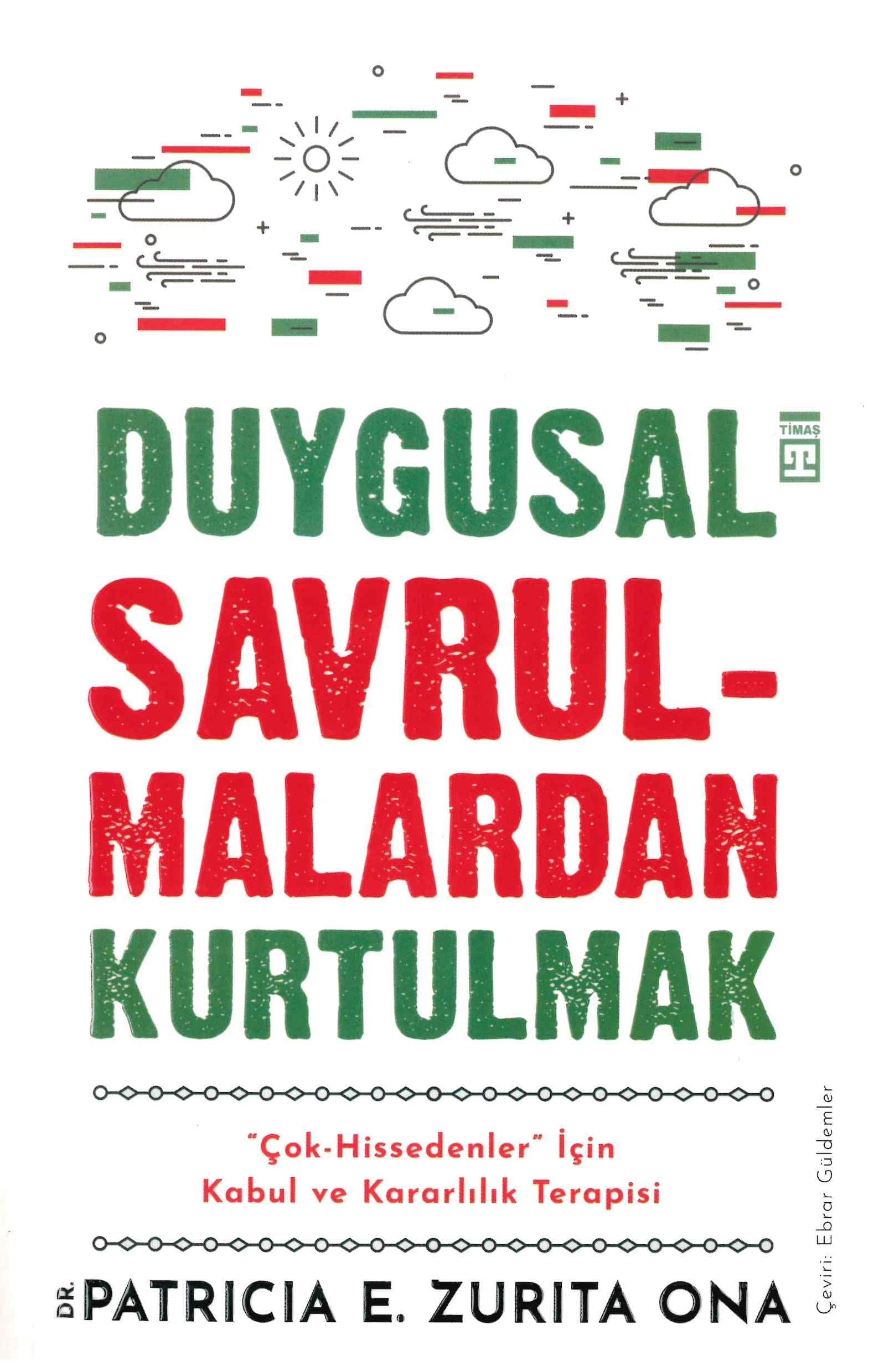 Duygusal Savrulmalardan Kurtulmak Psychology